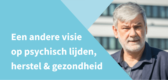 Een andere visie op psychisch lijden, herstel en gezondheid | Philippe Delespaul